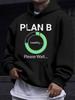American And European Style Unisex Autumn Winter Print Hoodie Long Sleeve Sweatshirt, PLAN B Loading Slogan Print Hooded Sweatshirt, Fun Tech-Inspired