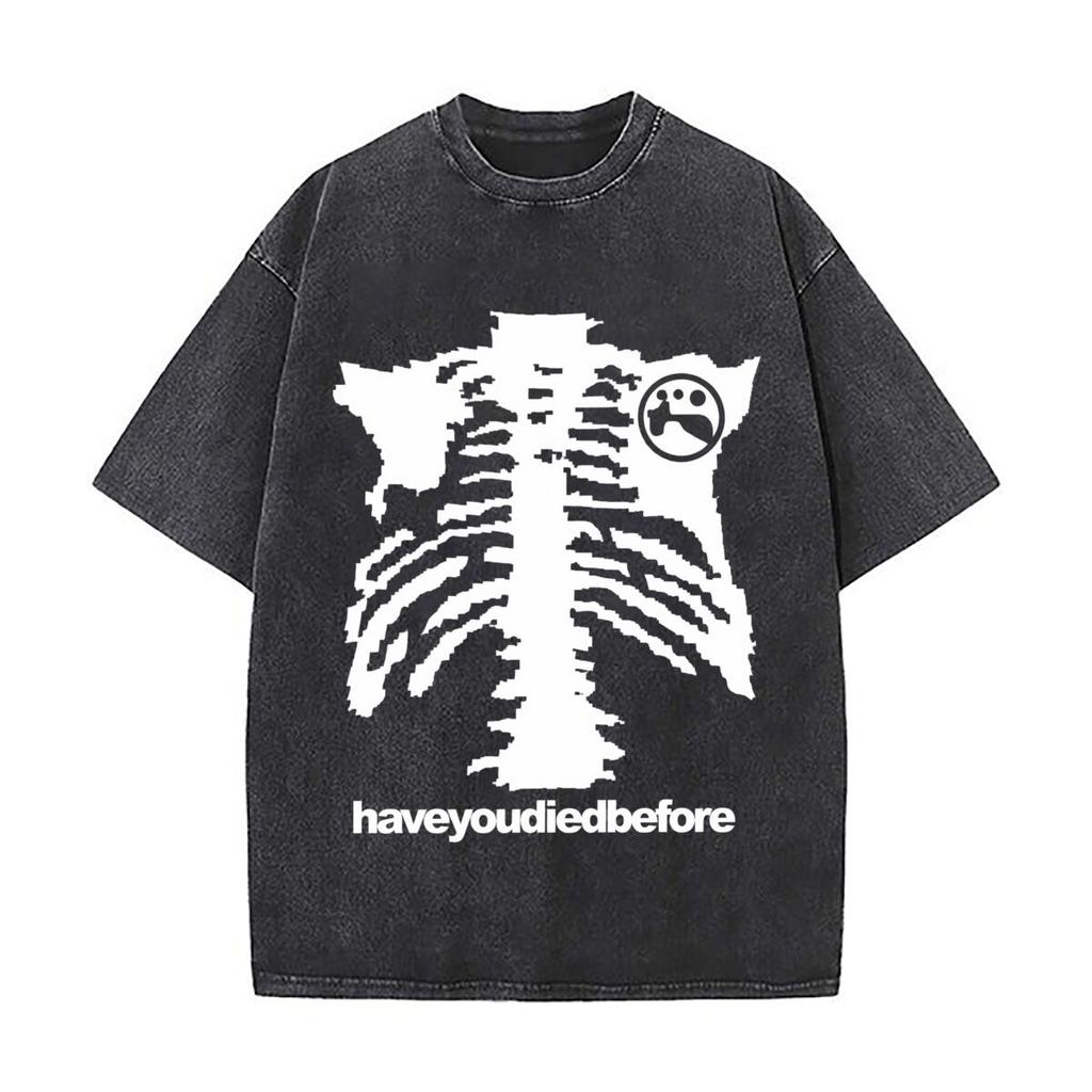 Gothic Skull Have You Died Before Graphic Washed Short Sleeve Loose Streetwear Tee Hip Hop