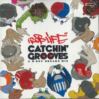 

Mix CD ROB LIFE - Catchin Grooves BNB026 BREAKINBREAD Japan Rap & Hip-Hop/R&B Used