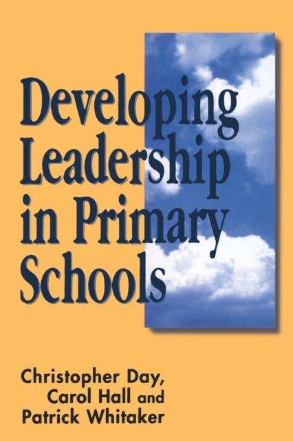The Developing Leadership In Primary Schools Book