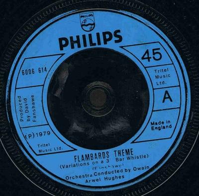 7inch Record UNKNOWN ARTIST CONDUCTED BY OWAIN A - Flambards Theme (Variations On A 3½ 6006614 Philips 1979 UK Soundtracks & Musicals Used