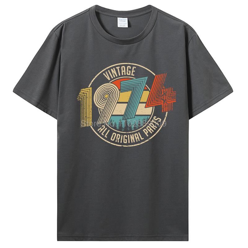 Vintage 1974 1962 1974 1982 All Original Parts Birthday Gifts Men T-Shirt Funny Tees Cotton T Shirt  Harajuku Streetwear