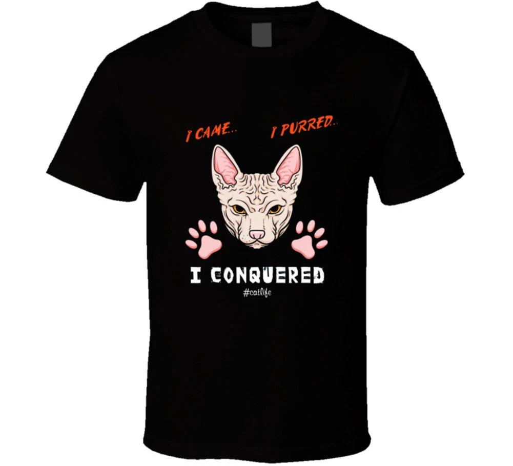 

I Came I Purred I Conquered Funny Hairless Cat Rescue Gift T Shirt XL