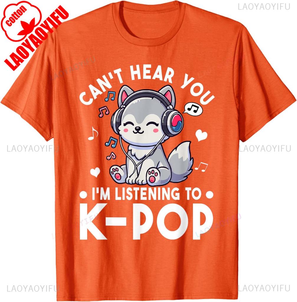 Cant Hear You Im Listening To Kpop Wolf Kpop Merchandise TShirt Aesthetic Clothes Funny Graphic T Shirts Yk Top Cotton Tees