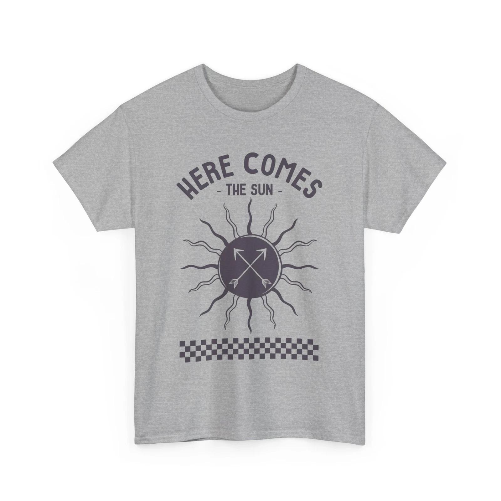 

Here Comes the Sunr T-Shirt | Mountain Climbing Tee | Outdoor Trail Shirt 4XL
