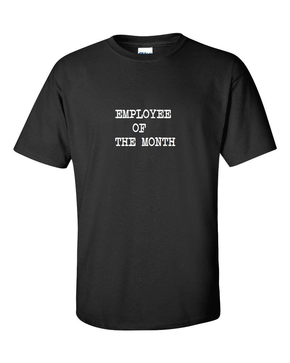 Employee Of The Month T-Shirt Funny Hilarious Work Work Gift Black White Shirt M