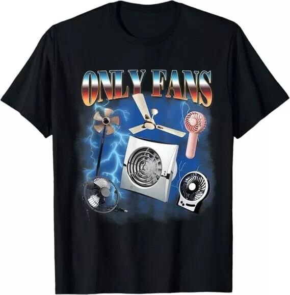 2025/Only Fans Funny Fans Joke Meme Adult Humor Only Fans T-Shirt Unisex T-Shirt M