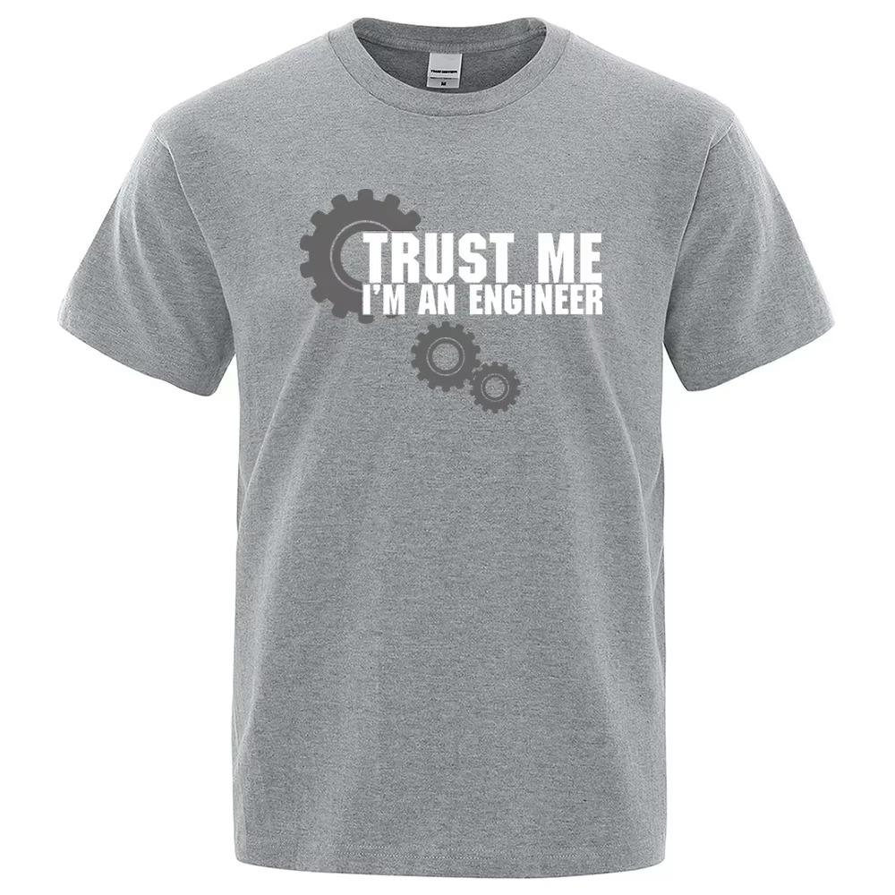 Trust Me I'M Engineer Hip Hop Men T-Shirt Oversized High Quality Tee Clothes Summer Harajuku Street Cotton Casual Loose TShirts