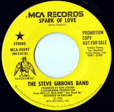 7inch Record STEVE GIBBONS BAND - Spark Of Love MCA40597PROMO MCA Records 1976 US Rock Used