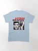 Lethal Weapon Action Movie American Police Motivational Lethal Weapon Richard Donner Gifts Music Fan Classic T-Shirt