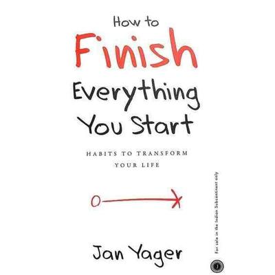 How To Finish Everything You Start Paperback UKN1129