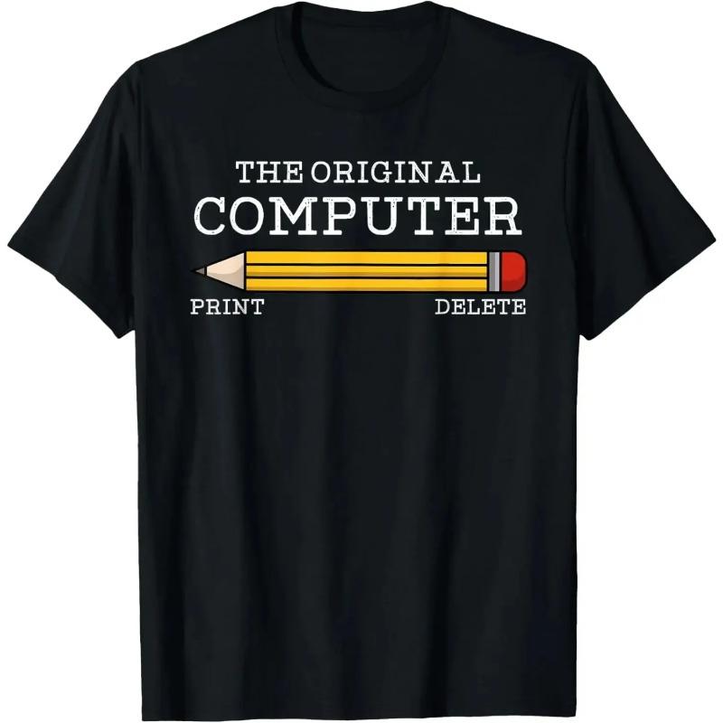 The Original Computer Funny Sarcastic Programmer Pencil Gift T-Shirt Custom Printed Graphic T Shirts Mens Clothing Camiseta