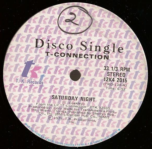 

12inch Record T-CONNECTION - Saturday Night 12K42015 T.K. Records 1979 Canada Soul/Funk Used