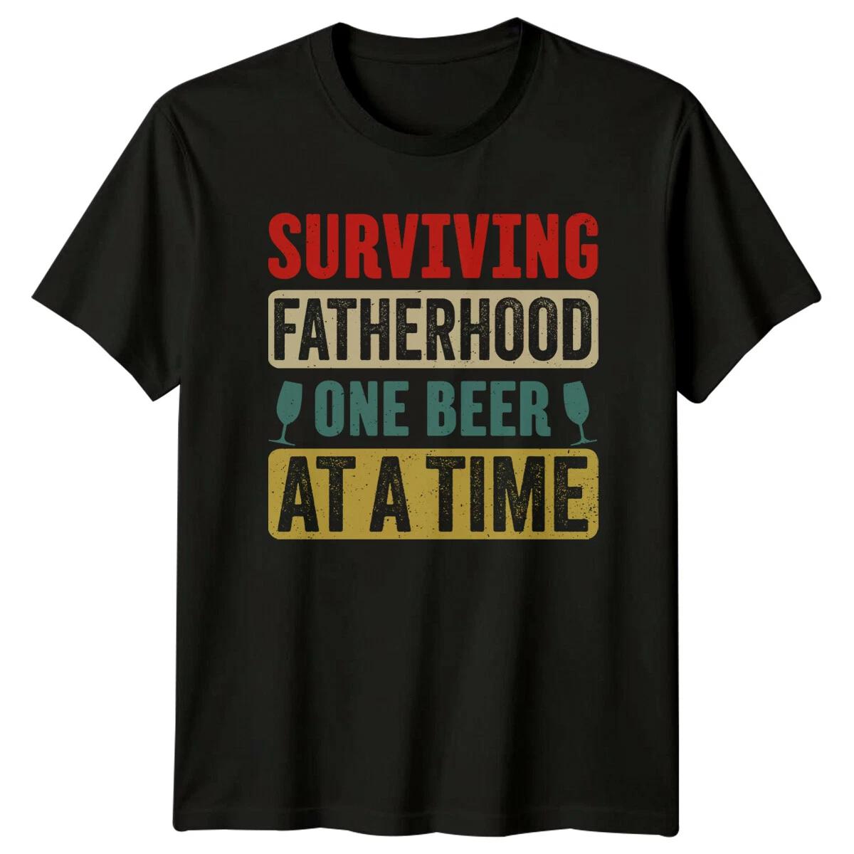 Surviving Fatherhood One Beer At A Time Funny Dad T-Shirt -f S