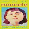 Mamele by Gemma Reeves Paperback Book 9780008658229