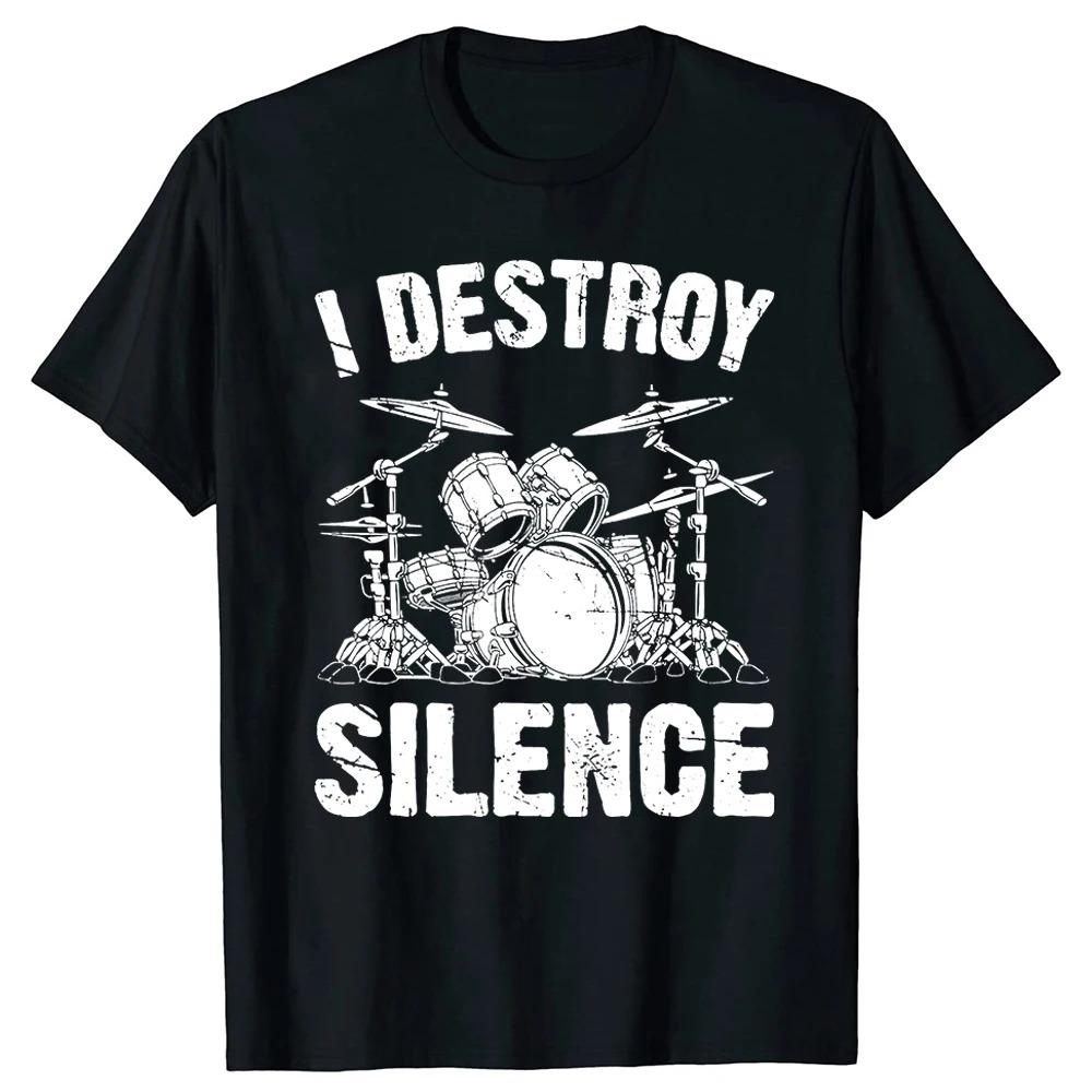 I Destroy Silence Drumming Vintage Drummer Drumset Drum Set T-Shirt Harajuku  Casual Tees Cute Youth Tshirts Funny