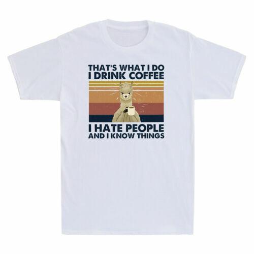 Alpaca That What I Do I Drink Coffee Hate People And Know Things Men T-shirt L