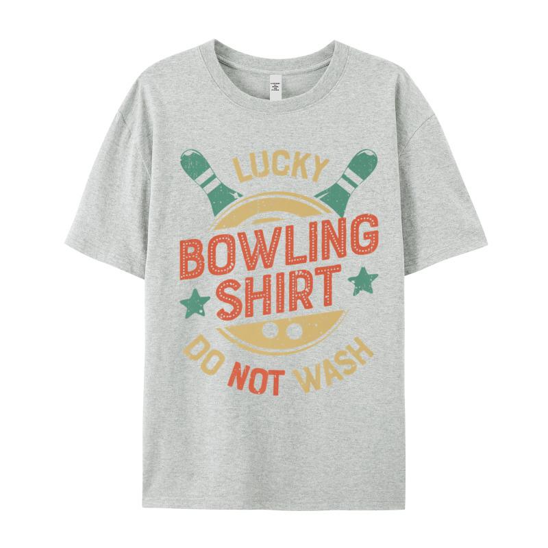 Lucky Bowling Shirt Do Not Loose Unisexs Tshirts Round Collar Short Sleeve 100 Cotton Fabric Tees Normal Tshirts