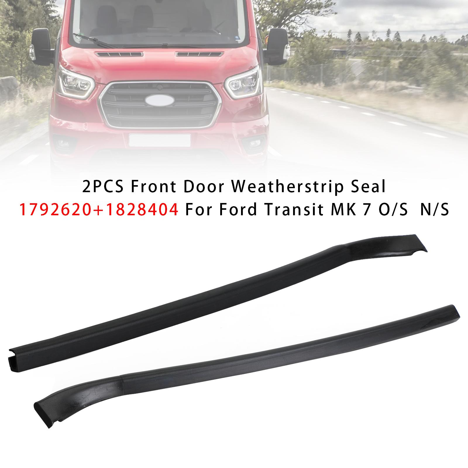 

2Pcs Front Door Weatherstrip Seal 1792620+1828404 For Ford Transit Mk 7 O/S N/S