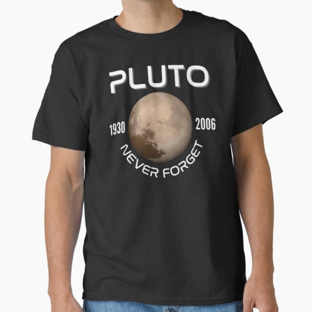 Never Forget Pluto Funny Science Retro Space Gift T-Shirt Unisex T-Shirt S