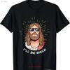 New Limited Holy Aperoli Jesus Christ Ill Be Back Funny Classic T Shirt Vintage Casual Comfortable Homme Stylish