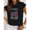 France Funny Letter Manche Courte Humour Je Suis Une Fée Graphic T-shirt Girl Y2K Harajuku Black Pink Red New Tee Tops
