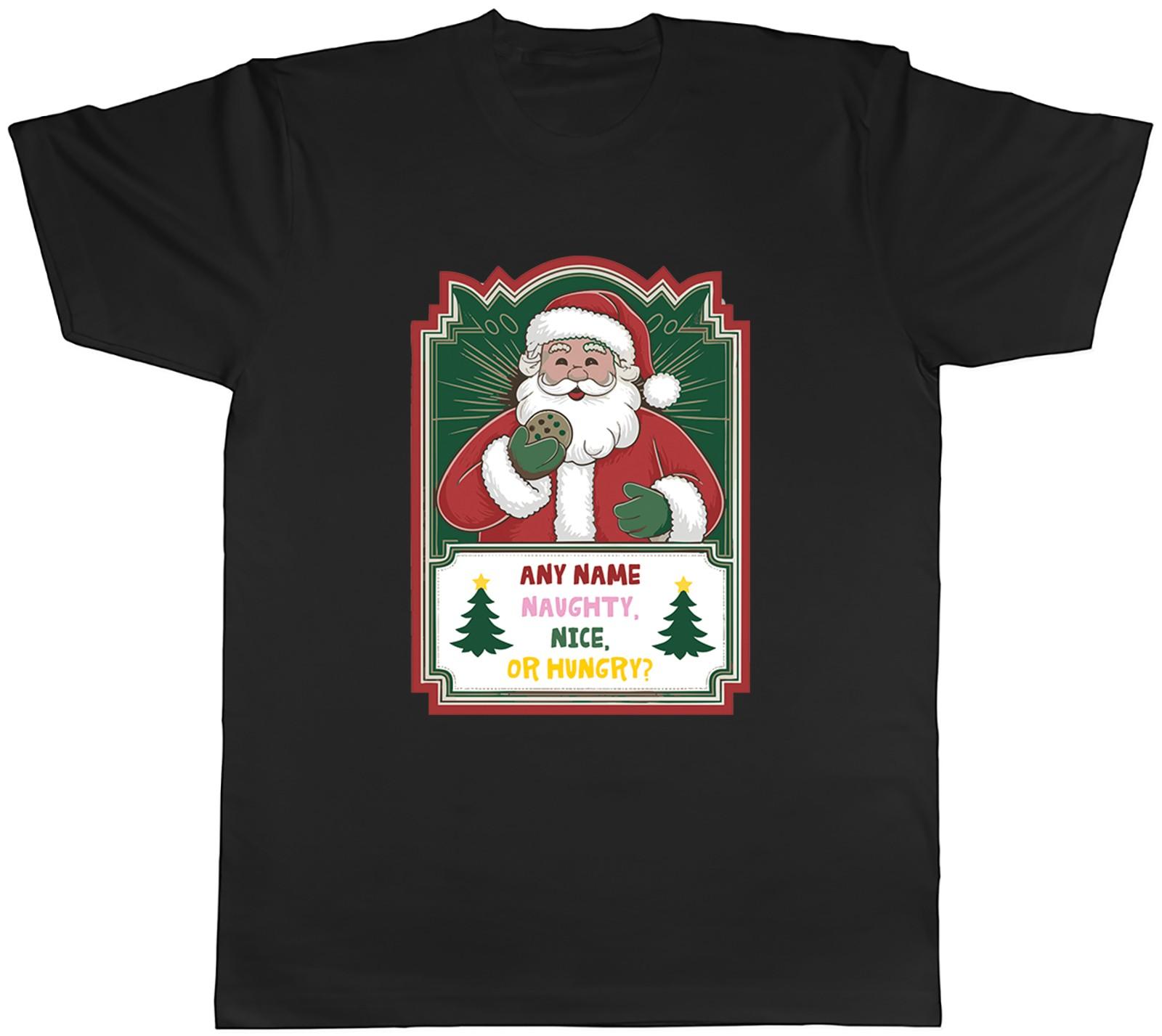 Personalised Naughty Nice or Hungry Christmas Mens T-Shirt Tee Gift Top XXL