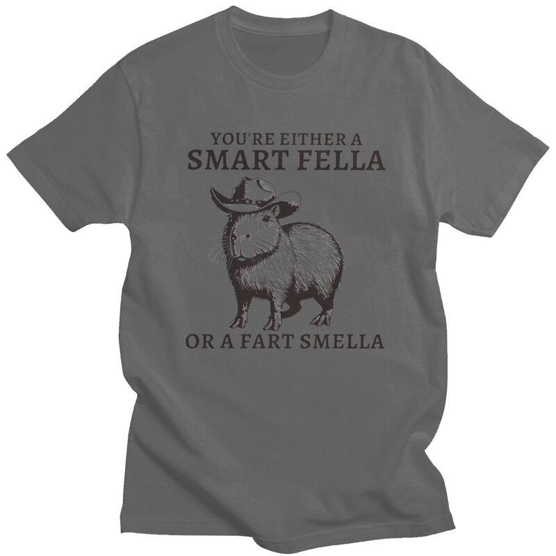 Funny Capybara YouRe Either A Smart Fella Or A Fart Smella Tshirt Unisex Short Sleeves Clothing Loose Fit 100 Cotton Tee Tops