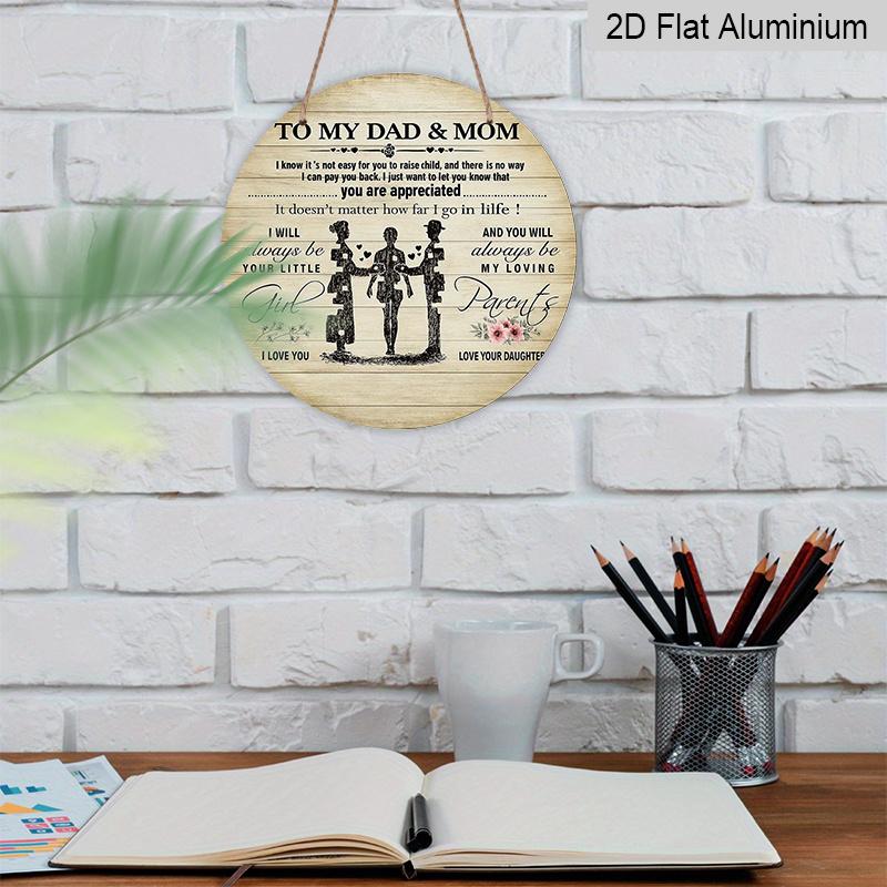 2D Flat, 1pc Round Aluminum Metal Sign, To My Dad & Mom from Daughter, Family Appreciation Quote with Parents & Child Silhouette, Heartwarming