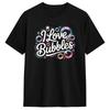 Men I Love Bubbles Funny Humor Graphic Design T Shirts 100 Cotton Clothing Casual Short Sleeve Crew Neck Tees Plus Size T-Shirts