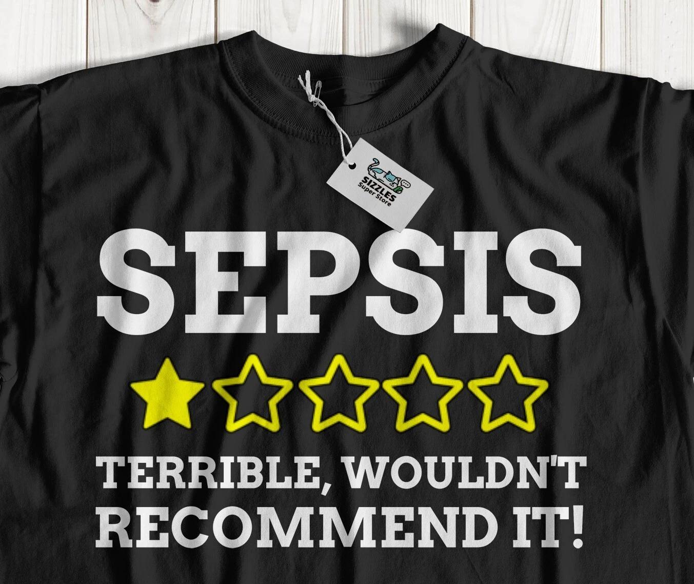 

Unisex Funny Sepsis T-Shirt Septicemia Recovery Gifts & Bacteremia Gifts L