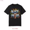 Black And Proud T Shirt Empowerment For Activists History Month Pride Apparel Casual Wear Vintage Washed Comfortable Graphic