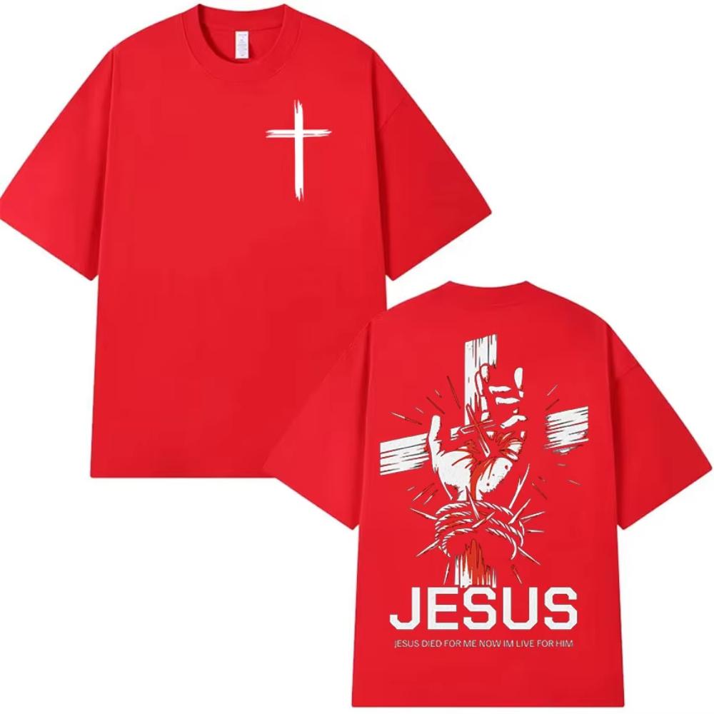 Christian Jesus Died for Me Now Im Live for Him Bible Verse Print T-shirts Men Women Retro Cotton Hort Sleeve T Shirt Streetwear