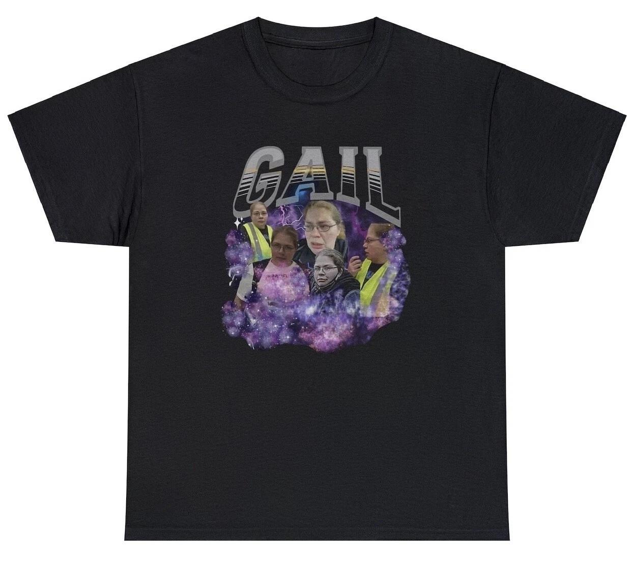 Gail Lewis Shirt Funny Sarcastic Walmart Dank Meme Humor Joke Graphic Tee M