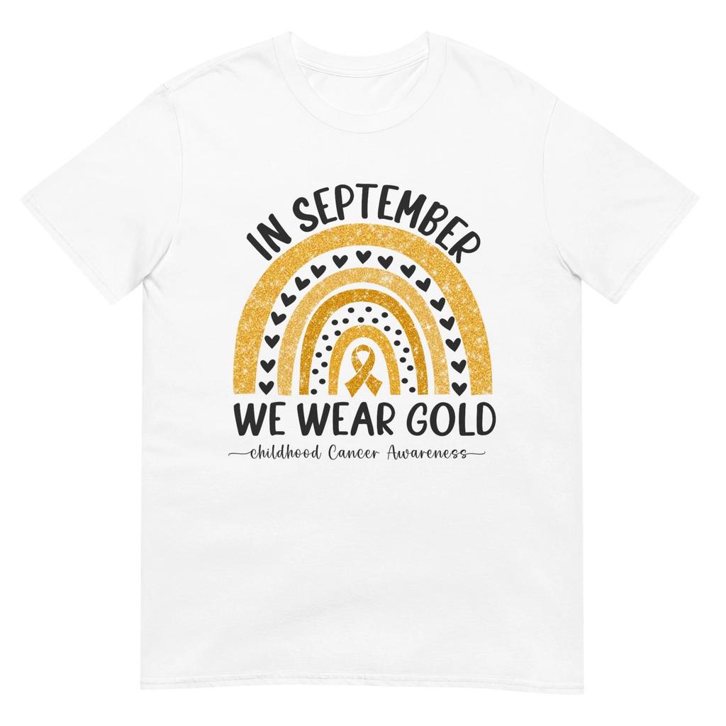 in September We Wear Gold Rainbow Childhood Cancer Awareness T-Shirt
