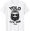 Yolo Jk Brb Jesus Funny Easter Day Ressurection Christians T-Shirt Unisex T-Shirt