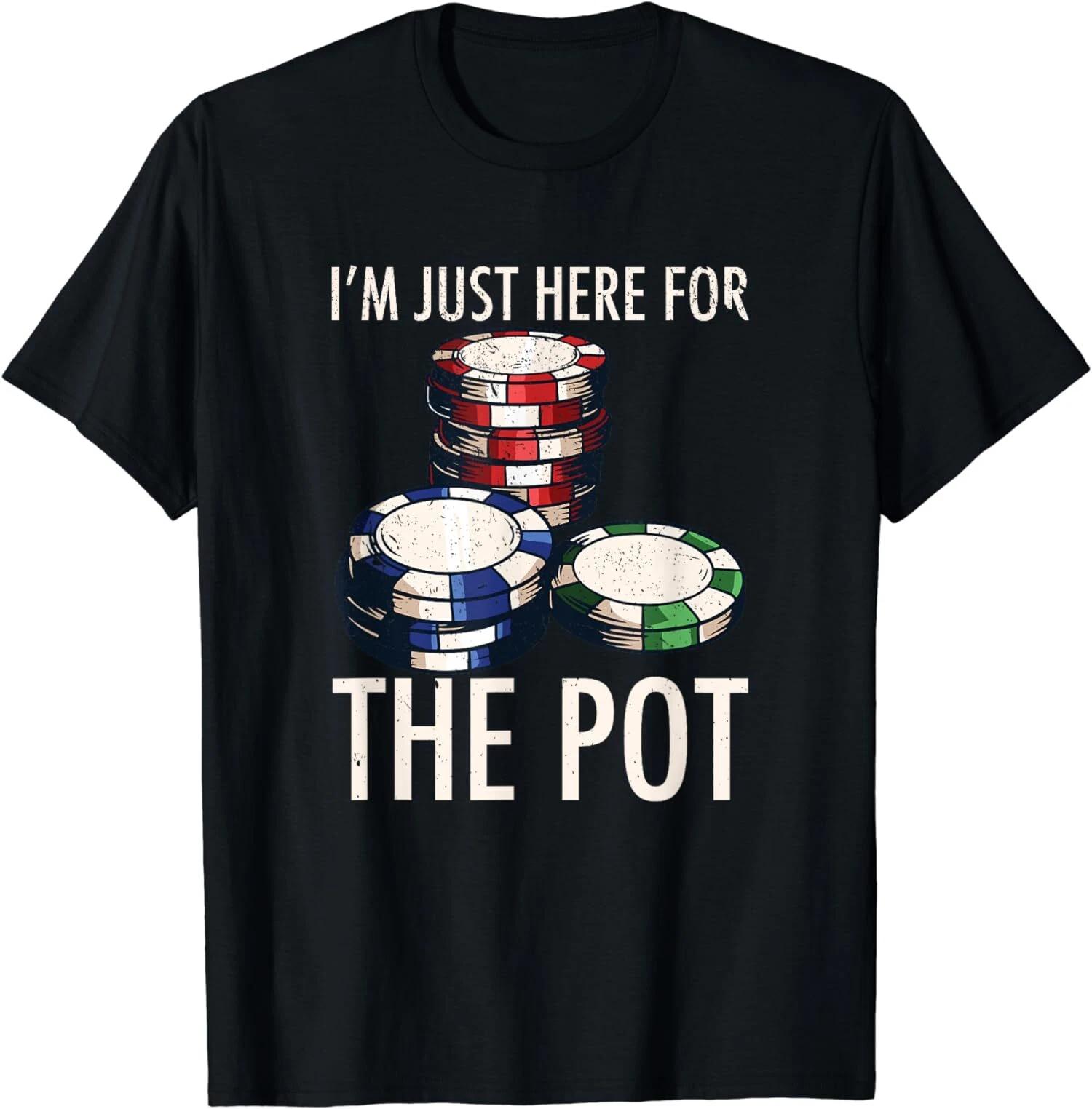 Texas Hold em Gambling Pot Cards Player Gift Unisex T-Shirt XXXL