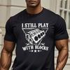 MenS Funny V8 Engine Mechanic TShirt  I Still Play With Blocks Car Design With V8 Engine Casual Short Sleeve Oneck Top Tee