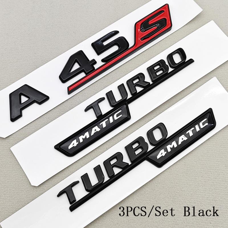 FUP1  3D ABS Car Letters Logo A45 A45S TURBO 4MATIC Sticker Rear Trunk Fender Both Side Badge Emblem For Mercedes Bnez AMG W177 W176