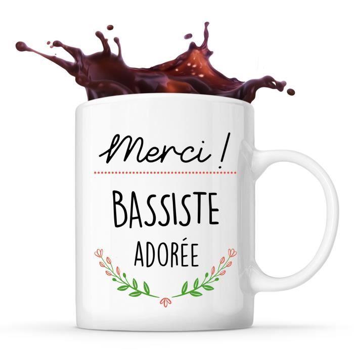 Mug - Merci - Bassiste Adorée - Céramique - Blanc - Cylindrique