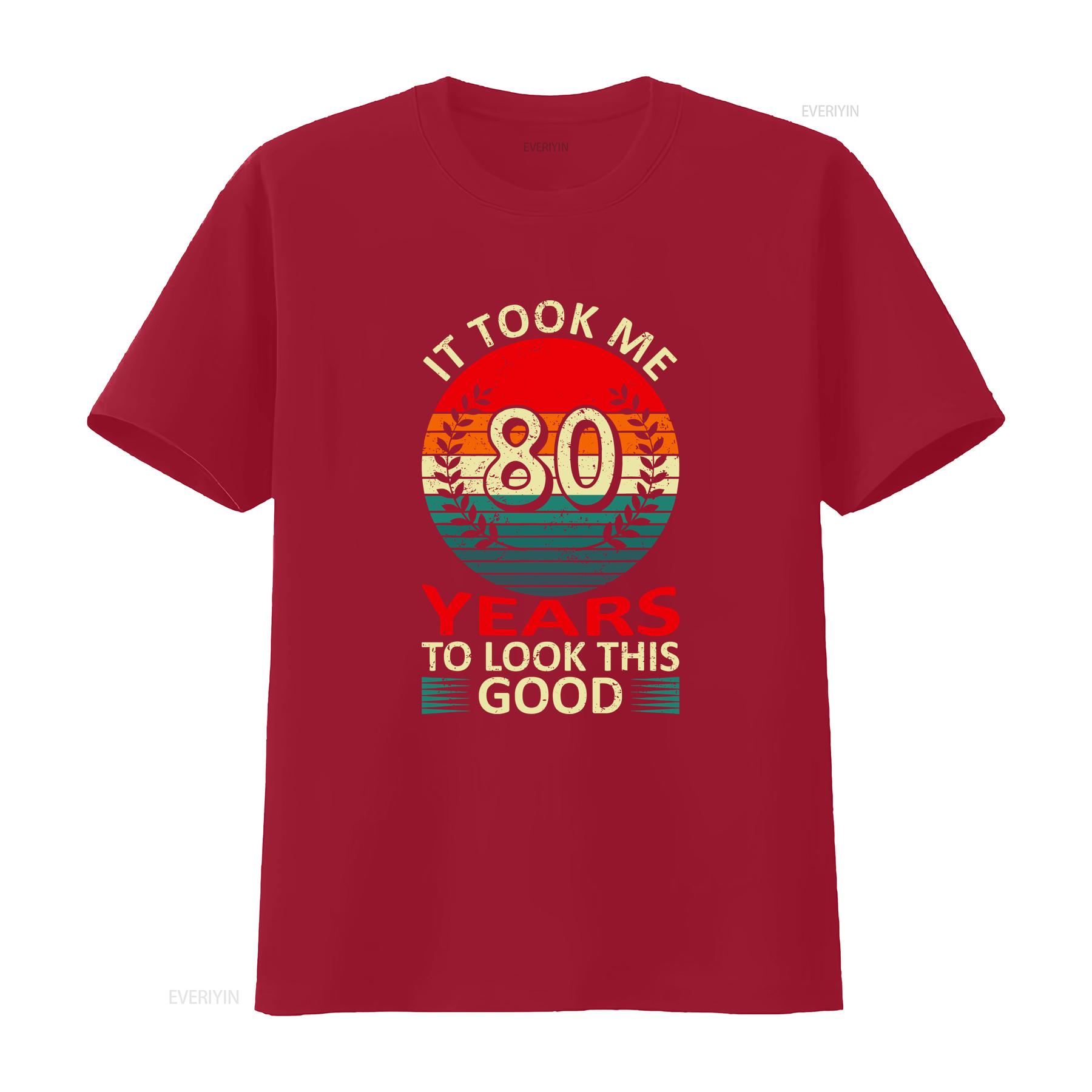 80th Birthday Saying To Look This Good It Took Me 80 Years T Shirt vintage Washed graphic Slightly Soft fashion S