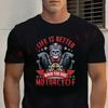 Summer Cotton T-shirt Life Is Better When You Ride Motorcycle Riding T Shirt Short Sleeved Casual Basic O-Neck Unisex Tops