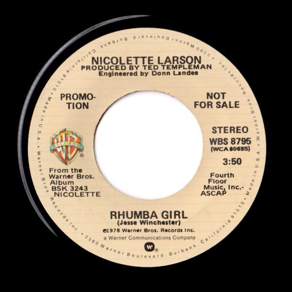 

7inch Record NICOLETTE LARSON - Rhumba Girl WBS8795 Warner Bros. Re 1978 US Rock Used
