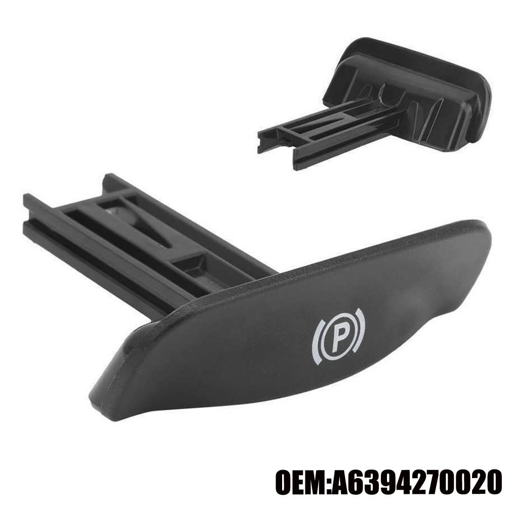 Handbrake Lever Release Handle 1pcs A6394270020 ABS Accessory