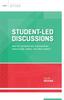 The Student-Led Discussions : How Do I Promote Rich Conversations About Books, Videos, and Other Media? Book