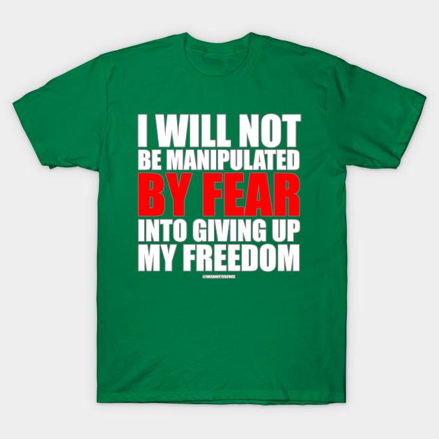 

Unisex Fashion TShirt I Will Not Be Manipulated By Fear Print TShirt Plus Size S-5XL T-Shirt 100%Cotton Tops O Neck Short Sleeve Tees 4XL зелений