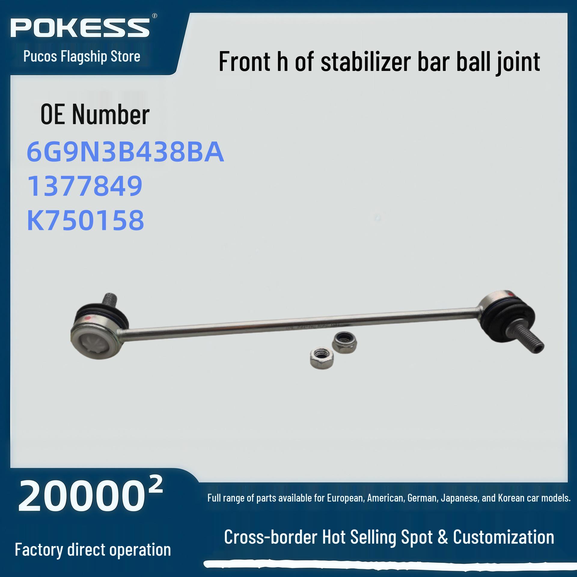 

Ford Mondeo Front Stabilizer Bar Ball Joint 6G9N3B438-ba, Max Fit H1377849 Pokess/PUKESI