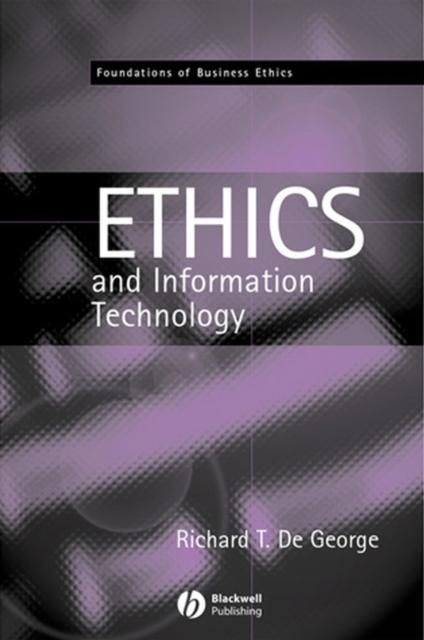 Bok The Ethics of Information Technology and Business