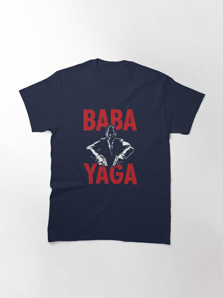 John Wick Baba Yagaa Shirt Classic T-Shirt