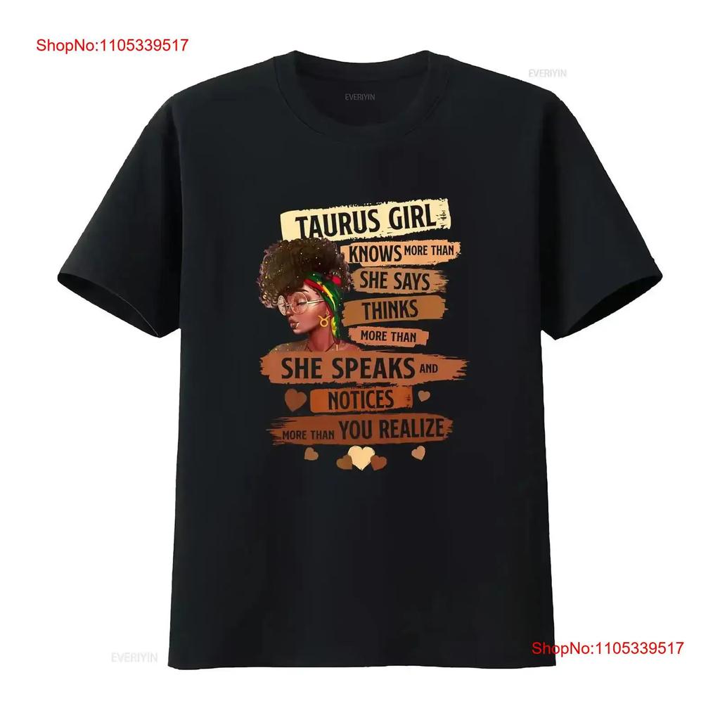 Taurus Girl Knows More Than She Says Birthday T Shirt Full Size S 5XL Long Sleeves Vintage Wash